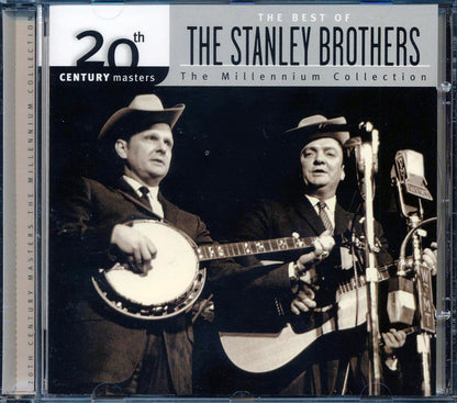 The Stanley Brothers The Best Of The Stanley Brothers The Milennium Collection Music CD