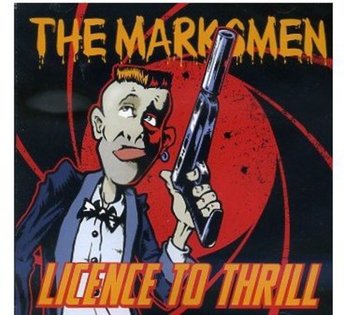 Marksmen - Licence To Thrill - Music CD
