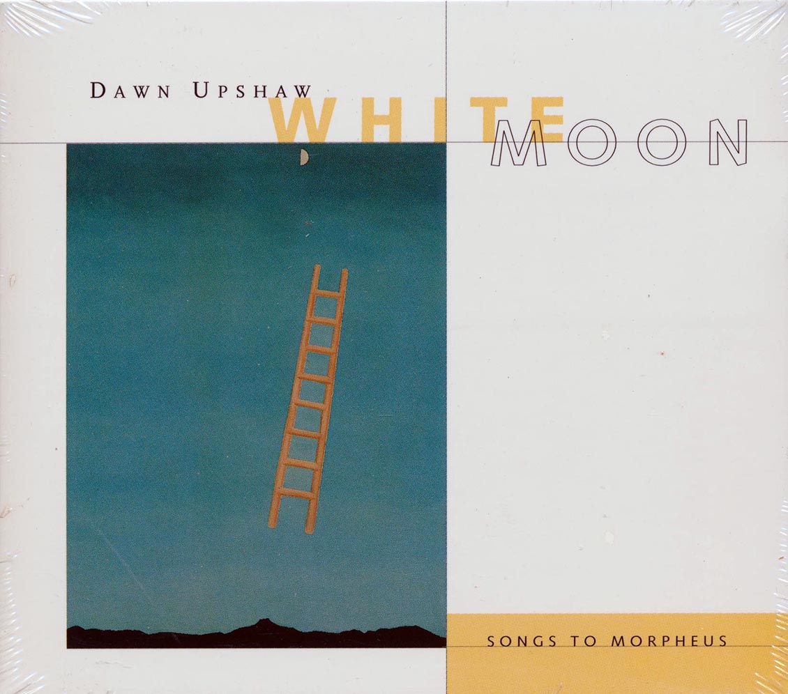 Dawn Upshaw - White Moon: Songs To Morpheus Music CD