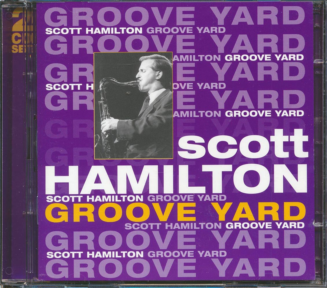 Scott Hamilton - Groove Yard (25 tracks) (2xCD) Music CD