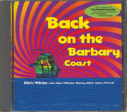 Chris Wilson & Friends - Back On The Barbary Coast Music CD