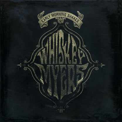 Whiskey Myers - Early Morning Shakes [2LP] Vinyl Record