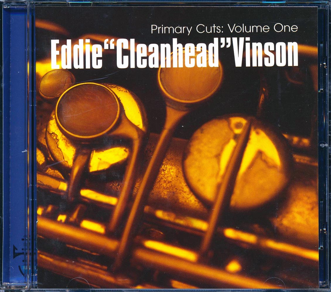 Eddie Cleanhead Vinson - Primary Cuts: Volume 1 (22 tracks) Music CD