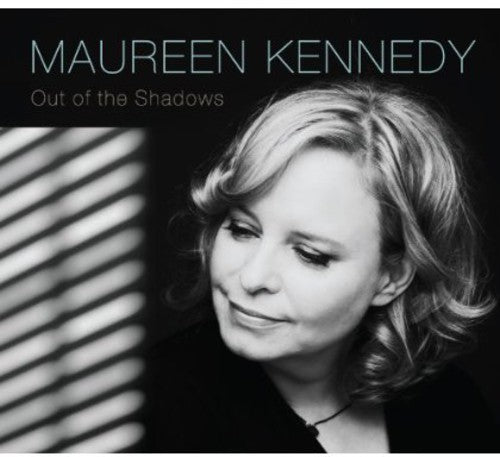 the album cover for Maureen Kennedy - Out of the Shadows