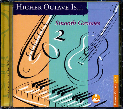 Brian Savage, Brian Hughes, Dancing Fantasy, William Aura, Etc. - Smooth Grooves 2 Music CD