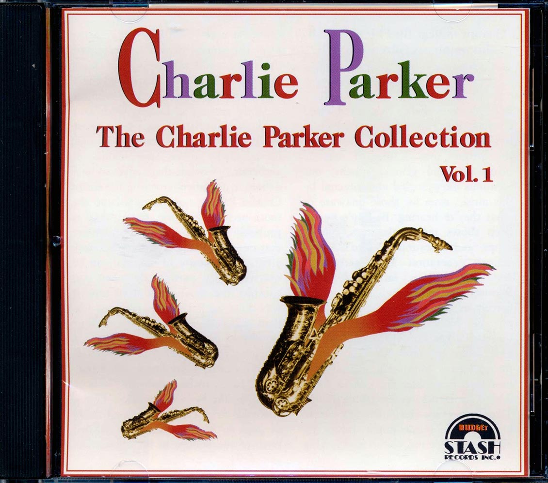 Charlie Parker - The Charlie Parker Collection Volume 1 Music CD