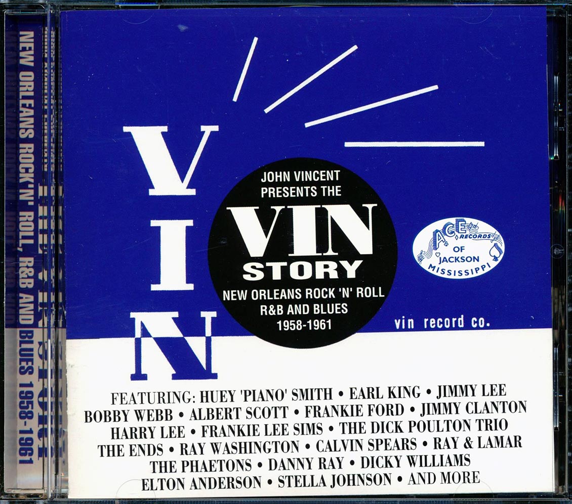 Earl King, Huey Piano Smith, Albert Scott, Jimmy Lee, Bobby Webb, Etc. - The VIN Story: New Orleans Rock 'n' Roll, R&B And Blues 1958-1961 Music CD