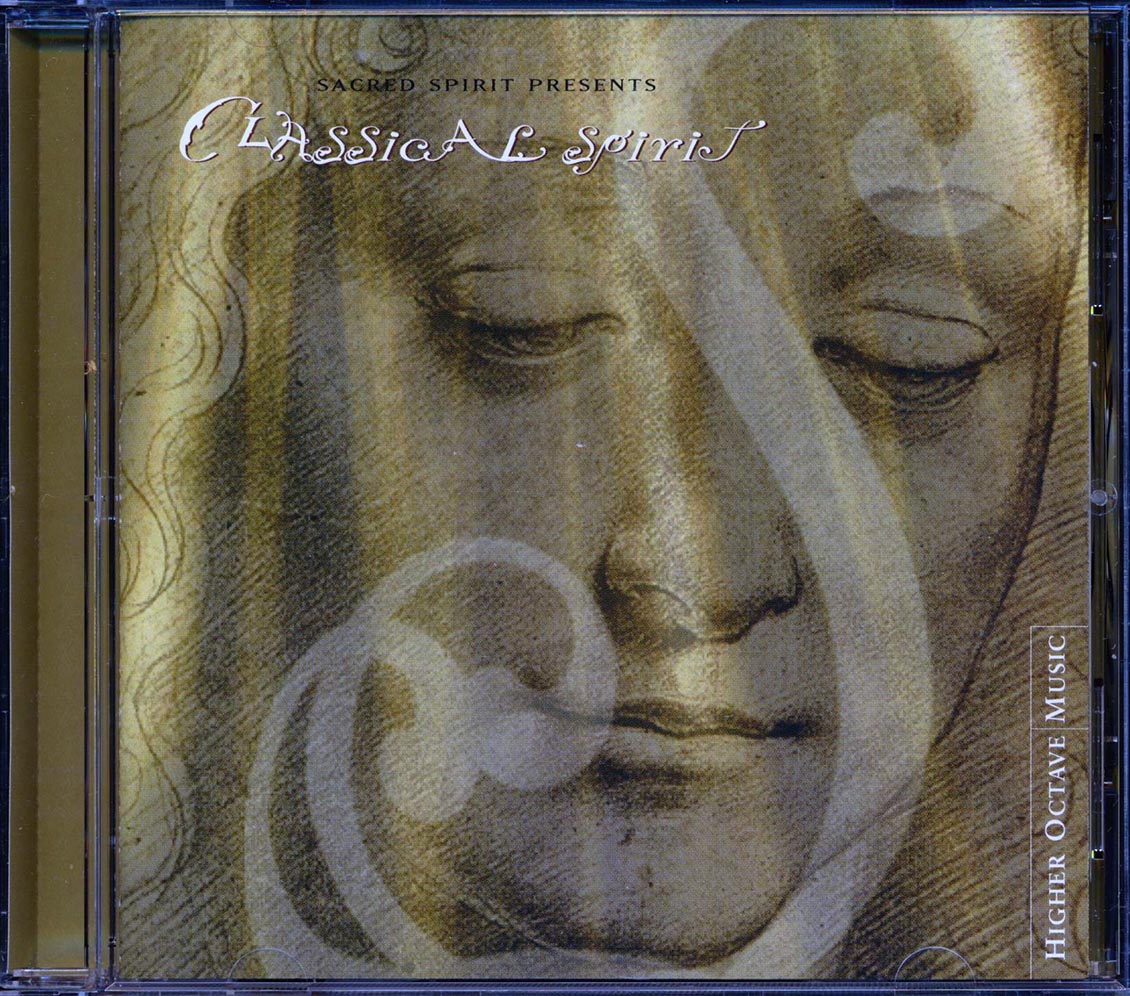 Sacred Spirit, Classical Spirit - Classical Spirit Music CD