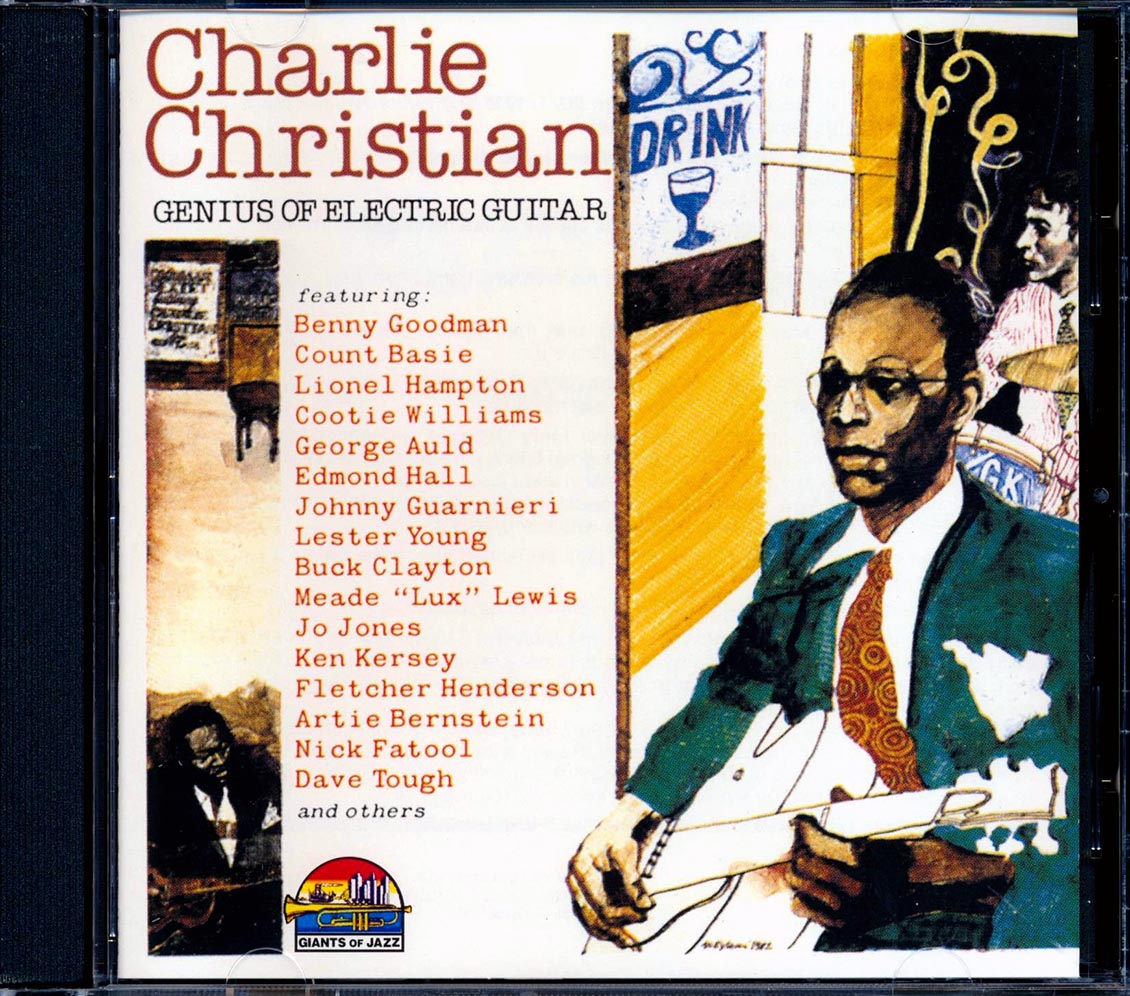 Charlie Christian - Genius Of Electric Guitar (with Benny Goodman, Count Basie, Etc.) Music CD