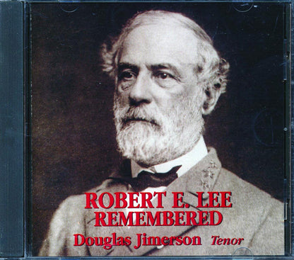 Douglas Jimerson - Robert E. Lee Remembered Music CD