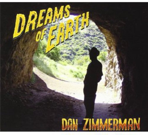 Zimmerman,dan - Dreams Of Earth - Music CD