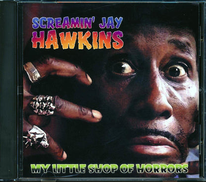 Screamin' Jay Hawkins - My Little Shop Of Horrors Music CD