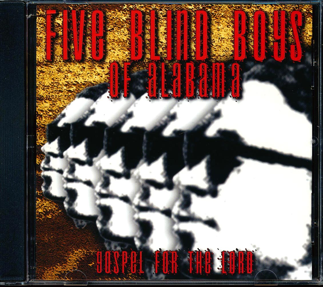 The Five Blind Boys Of Alabama - Gospel For The Lord Music CD