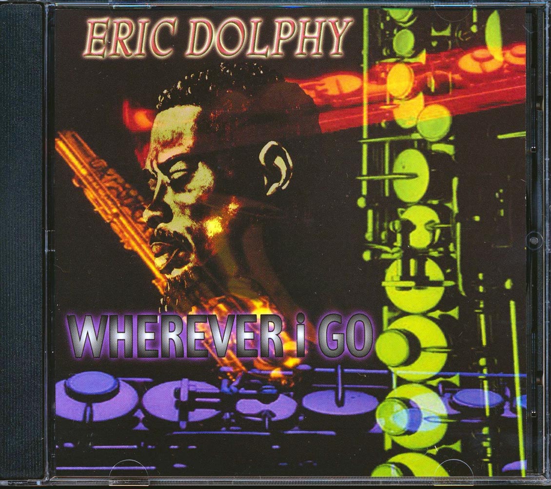 Eric Dolphy - Wherever I Go Music CD