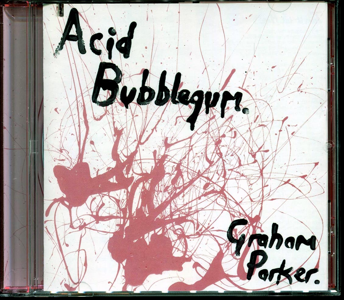 Graham Parker - Acid Bubblegum (marked/ltd stock) Music CD