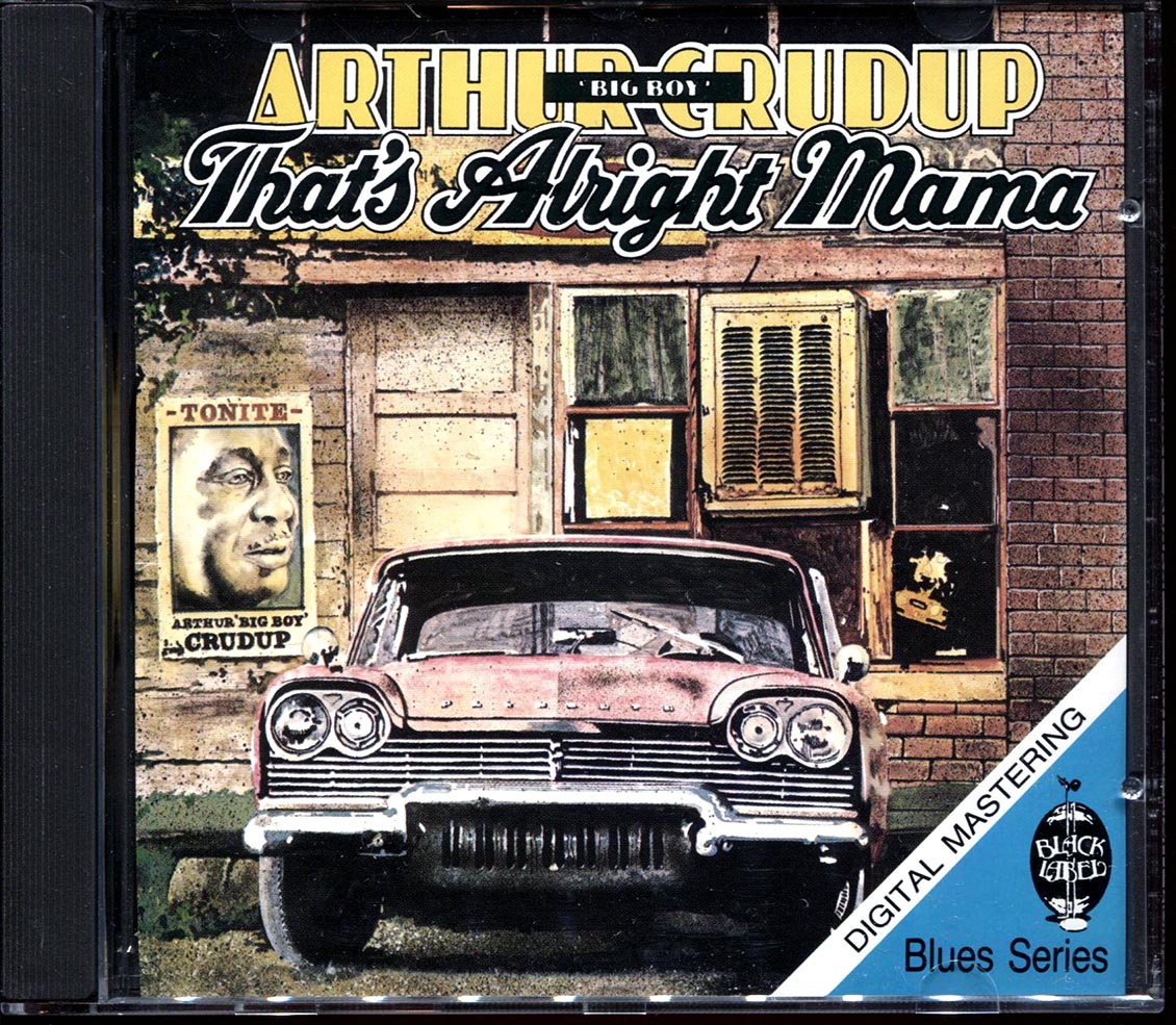 Arthur Big Boy Crudup - That's Alright Mama (marked/ltd stock) Music CD