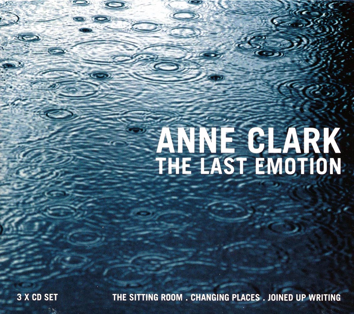 Anne Clark - The Last Emotion (The Sitting Room + Changing Places + Joined Up Writing) (26 tracks) (3xCD) Music CD