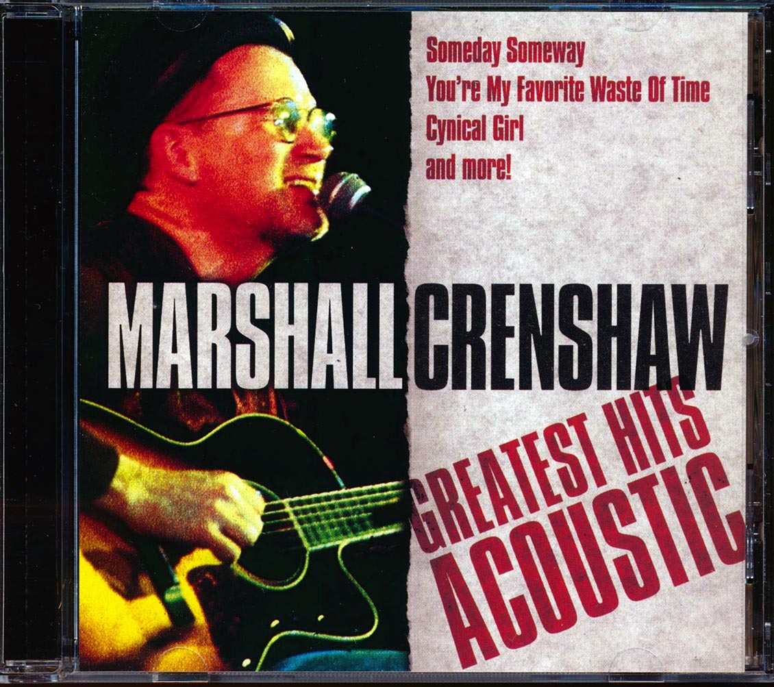 Marshall Crenshaw - Greatest Hits Acoustic Music CD