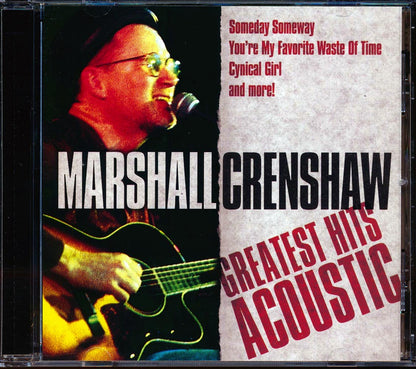 Marshall Crenshaw - Greatest Hits Acoustic Music CD