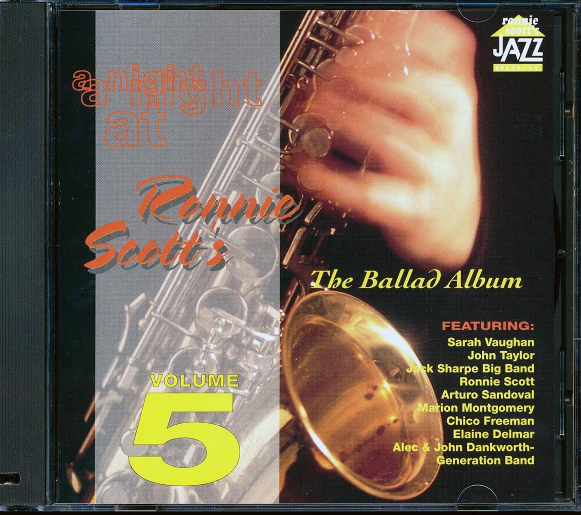 Sarah Vaughan, John Taylor, Ronnie Scott, Arturo Sandoval, Etc. - A Night At Ronnie Scott's Volume 5: The Ballad Album (marked/ltd stock) Music CD