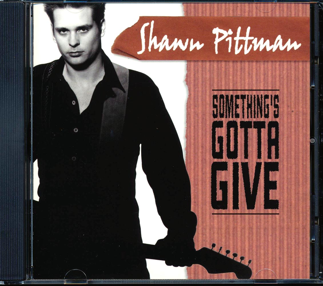 Shawn Pittman - Something's Gotta Give Music CD