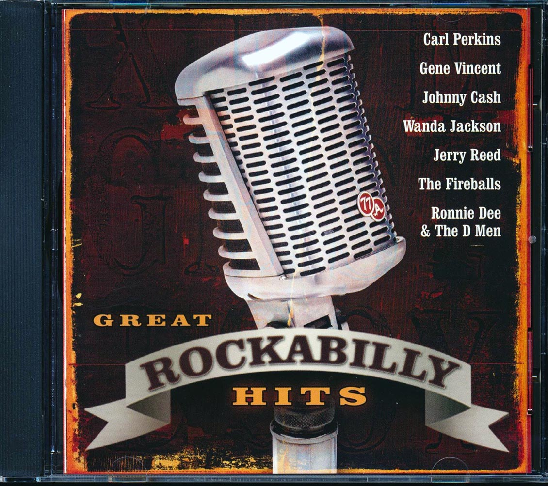 Carl Perkins, Johnny Cash, The Fireballs, Gene Vincent, Etc. - Great Rockabilly Hits Music CD