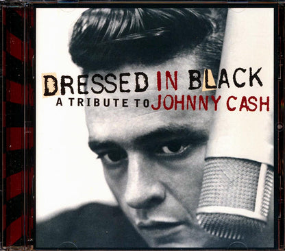 Robbie Fulkes, Hank III, Chuck Mead, Earl Poole Ball, Etc. - Dressed In Black: A Tribute To Johnny Cash (marked/ltd stock) Music CD