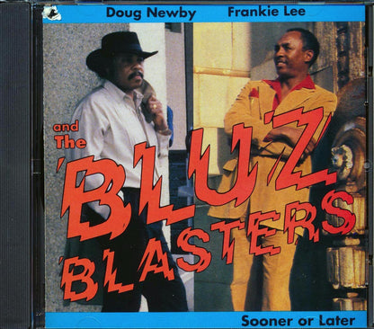 Doug Newby, Frankie Lee & The Bluz Blasters - Sooner Or Later (marked/ltd stock) Music CD