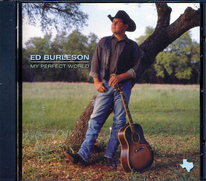 Ed Burleson - My Perfect World Music CD