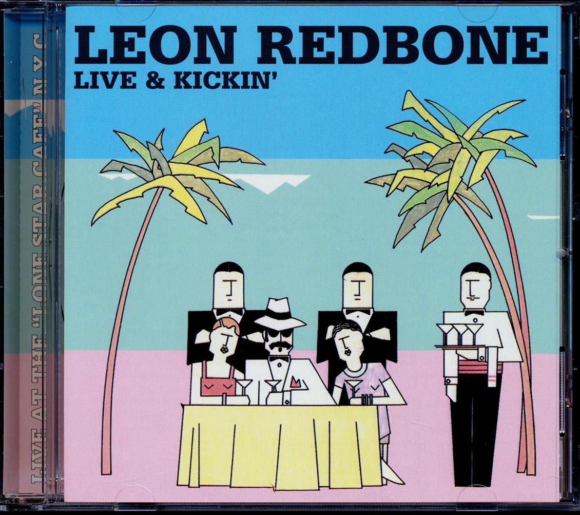 Leon Redbone - Live & Kickin': Live At The Lone Star Cafe, NYC (marked/ltd stock) Music CD
