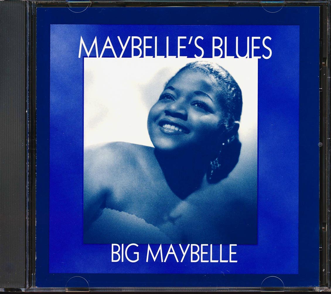 Big Maybelle - Maybelle's Blues Music CD