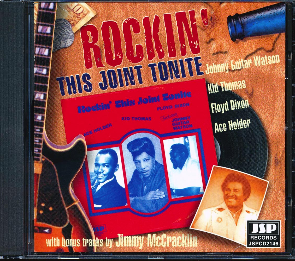 Kid Thomas, Floyd Dixon, Johnny Guitar Watson, Ace Holder, Jimmy McCracklin - Rockin' This Joint Tonite Music CD