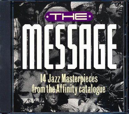 Duke Ellington, Ben Webster, Ruby Braff, Wes Montgomery, Etc. - The Message: 14 Jazz Masterpieces From The Affinity Catalogue Music CD