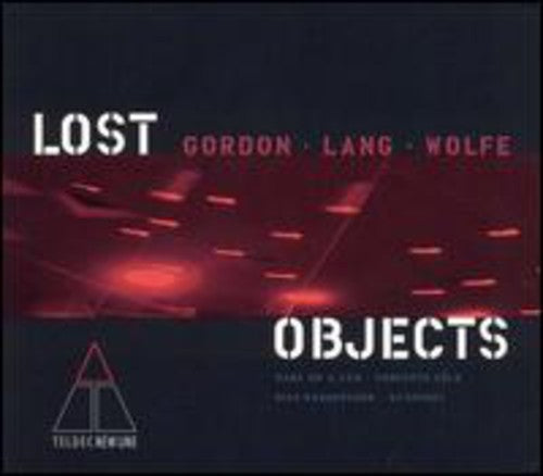Bang On A Can / Concerto Koln - Lost Objects - Music CD