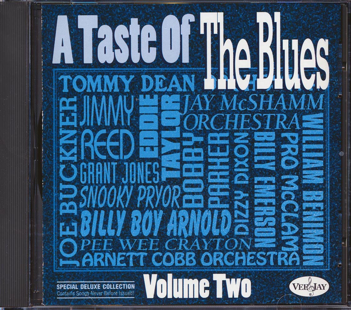 Pee Wee Crayton Dizzy Dixon Billy Boy Arnold Tommy Dean Etc A Taste Of The Blues Volume 2 26 tracks deluxe edition Music CD