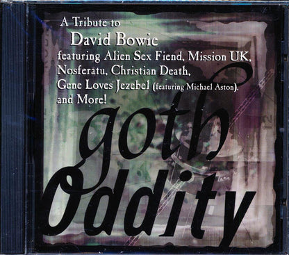 Alien Sex Fiend, The Mission, Christian Death, Nosferatu, Etc. - Goth Oddity: A Tribute To David Bowie (marked/ltd stock) Music CD