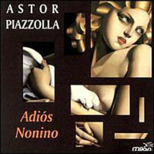 the album cover for Piazzolla/Turina/Lutoslawski/& - Adios Nonimo / Prelude la Oracion Del Torero