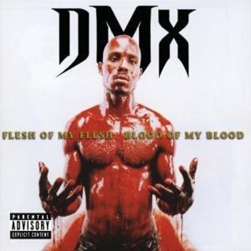 Dmx - Flesh Of My Flesh Blood Of My Blood - Music CD