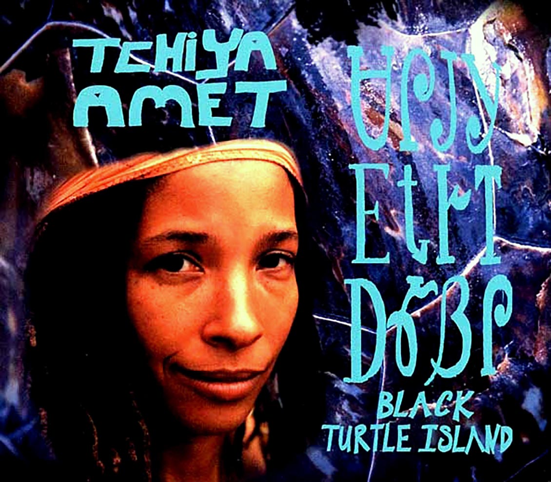 Tchiya Amet - Black Turtle Island Music CD
