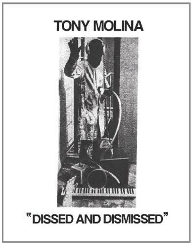 Tony Molina - Dissed And Dismissed [Vinyl] Vinyl Record
