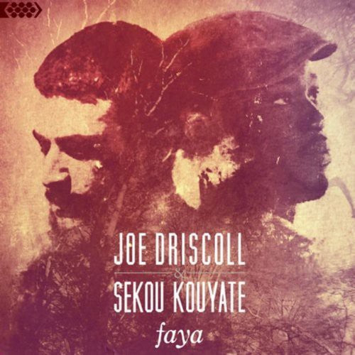 Joe Driscoll & Sekou Kouyate - Faya - Music CD
