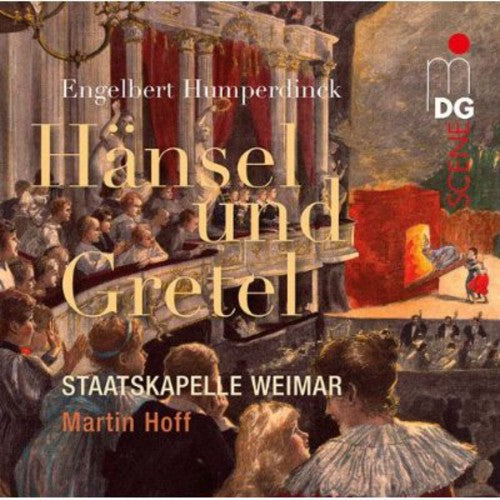 Humperdinck / Staatskapelle Weimar / Hoff - Hansel & Gretel: A Fairytale Opera In Three Acts - Super Audio CD