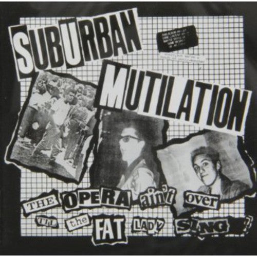 Suburban Mutilation - Opera Ain't Over Till The Fat Lady Sings - Music CD