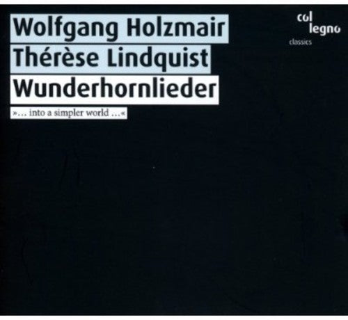 the album cover for Wolfgang Holzmair - Wunderhornlieder