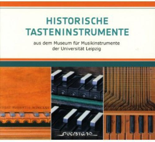 the album cover for Historical Keyboards From The Leipzig Univ / Var - Historical Keyboards from the Leipzig Univ / Various