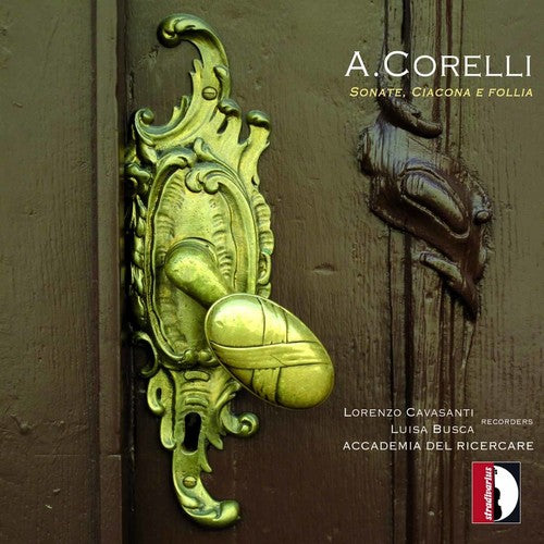 Corelli / Cavasanti / Busca / Fantinuoli / Ferrero - Sonatas Chaconne & Follies - Music CD