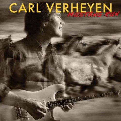 the album cover for Carl Verheyen - Mustang Run