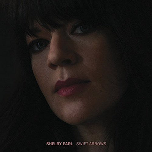 Shelby Earl - Swift Arrows [LP] Vinyl Record