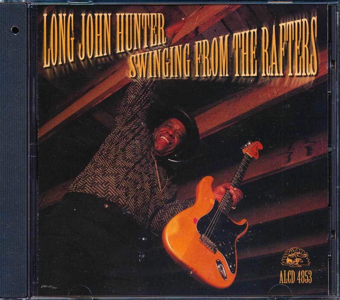 Long John Hunter - Swinging From The Rafters (marked/ltd stock) Music CD