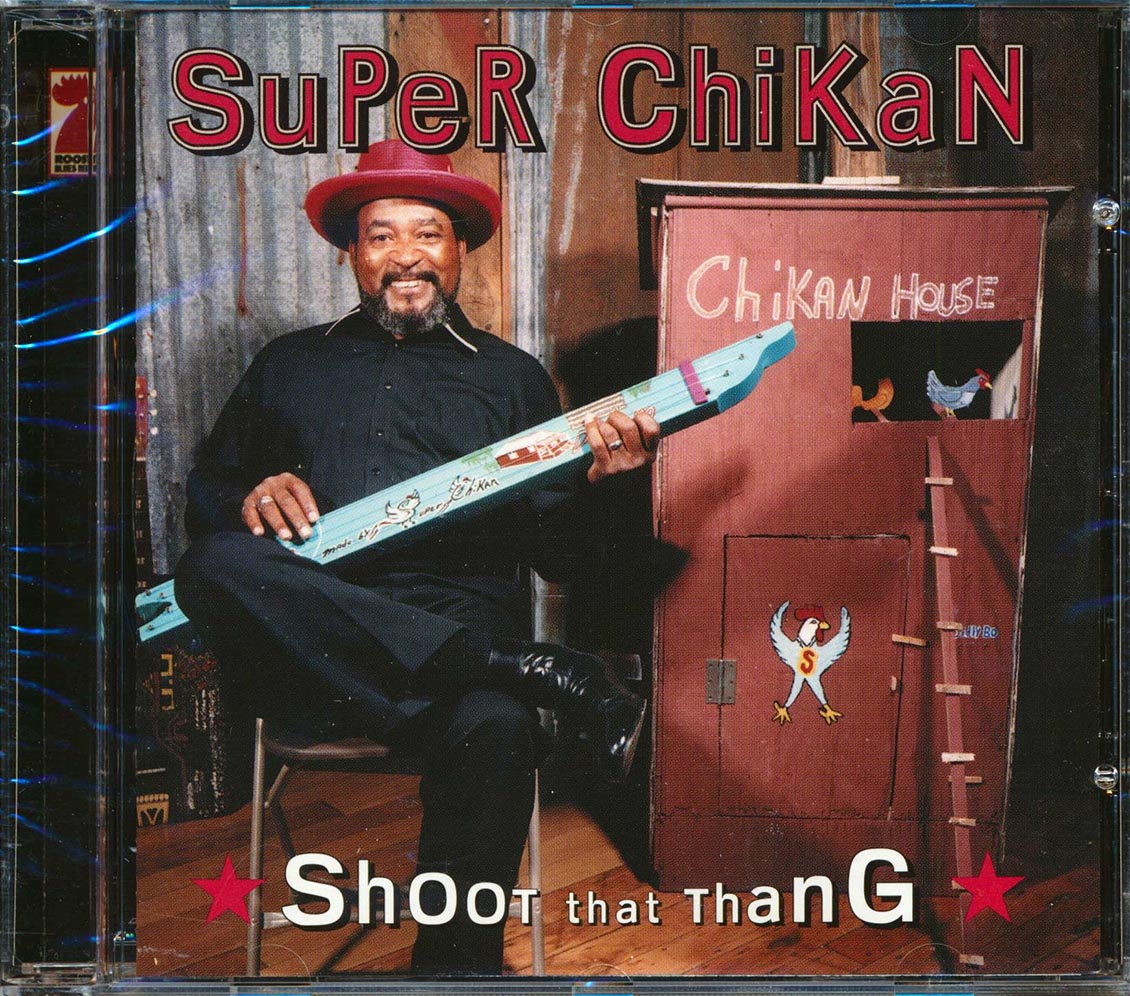 Super Chiken - Shoot That Thang Music CD